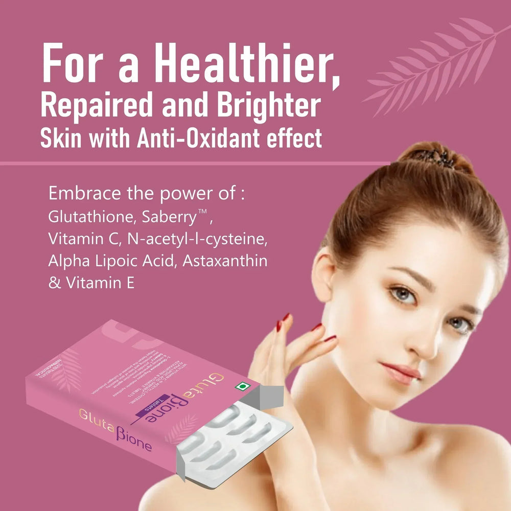 Skincare ad featuring a woman with clear skin and Gluta Bione tablets for antioxidant skin repair