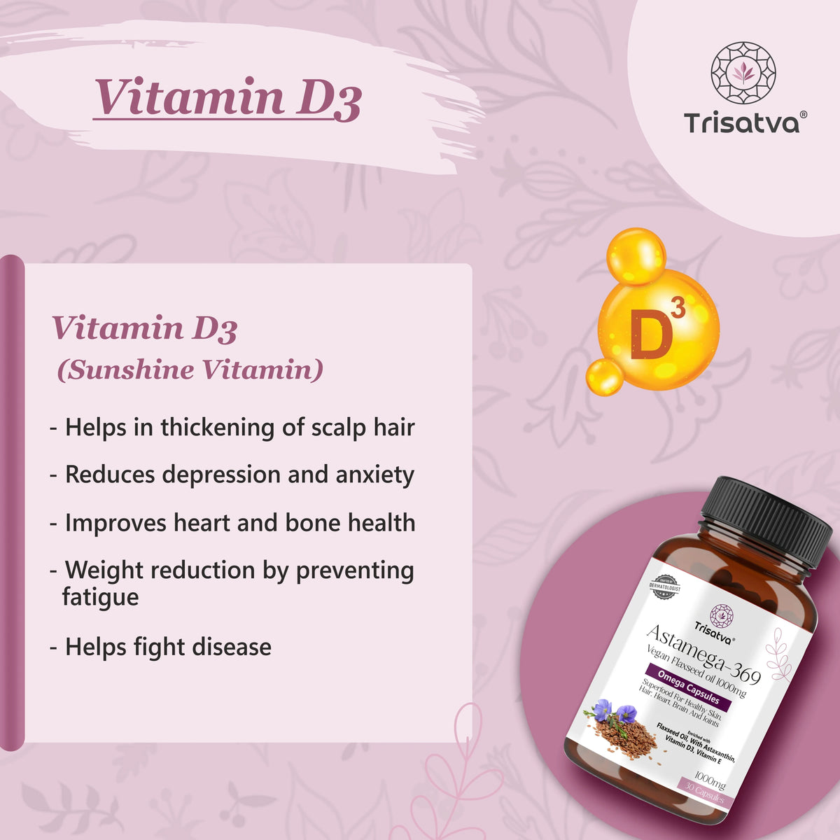 Vitamin D3 benefits infographic with Trisatva Astamega-369 vegan flaxseed oil omega capsules bottle